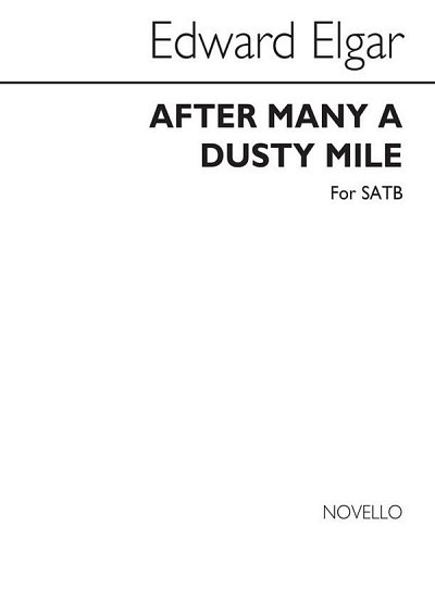 E. Elgar: After Many A Dusty Mile