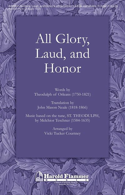 M. Teschner: All Glory Laud and Honor