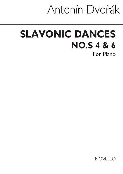 A. Dvo_ák: Slavonic Dances Nos. 4 And 6 (Piano Part), Klav