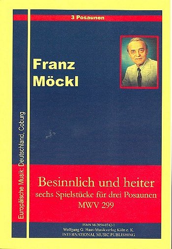 F. Möckl: Besinnlich Und Heiter Mwv 299