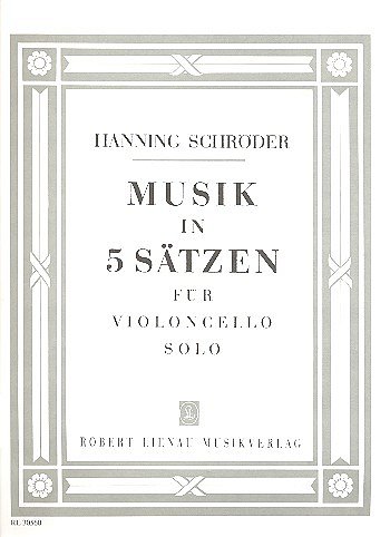 H. Schröder: Musik in 5 Sätzen , Vc
