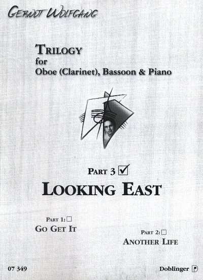 G. Wolfgang y otros.: Trilogy for Oboe (Clarinet), Bassoon & Piano, Part 3: - Looking East