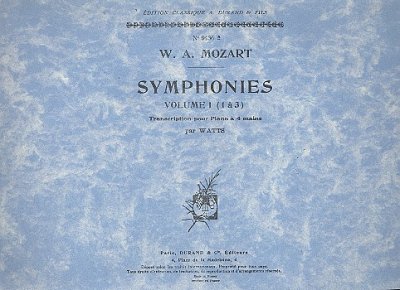 W.A. Mozart: Symphonies Vol 1 Piano 4 Mains