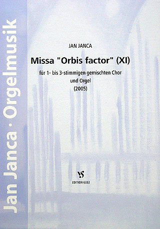 J. Janca: Missa Orbis Factor 11