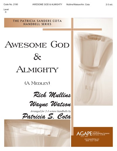 Awesome God and Almighty-A Medley, Ch