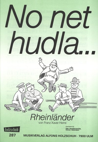 F.X. Herre: No net hudla - Rheinländer, HH (EA)