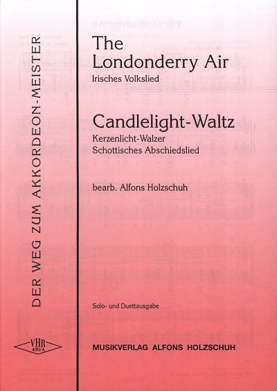 The Londonderry Air und Candlelight-Waltz