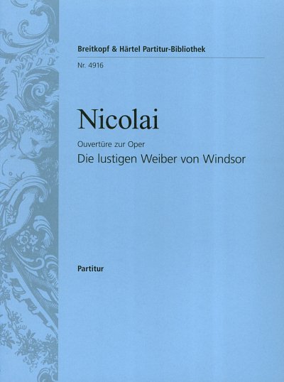 O. Nicolai: Die lustigen Weiber von Windsor - Ouvertüre