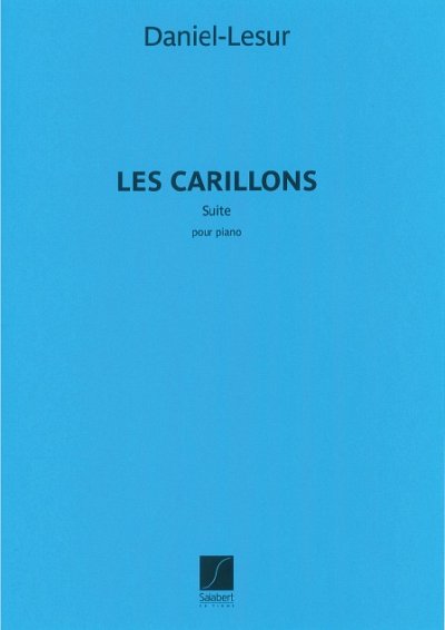 J. Daniel-Lesur: Les Carillons, Klav (Part.)