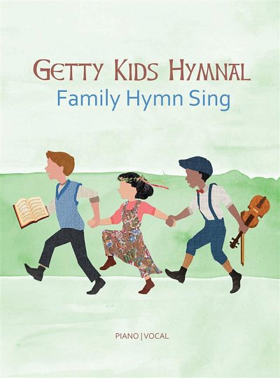 K. Getty: Getty Kids Hymnal - Family Hymn Sing, GesKlav
