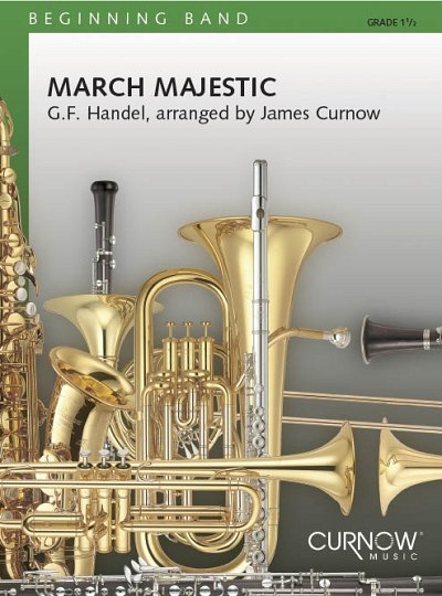 G.F. Händel: March Majestic