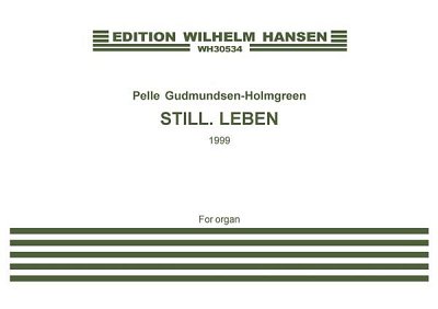 P. Gudmundsen-Holmgr: Still. Leben, Org