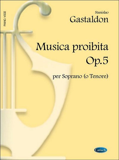 S. Gastaldon: Musica Proibita Op.5 Per Soprano O Tenore