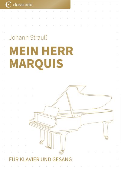 J. Strauß (Sohn) y otros.: Mein Herr Marquis