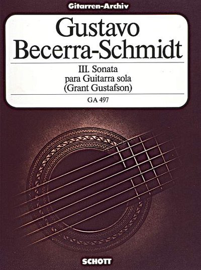 G. Becerra-Schmidt, Gustavo: III. Sonata
