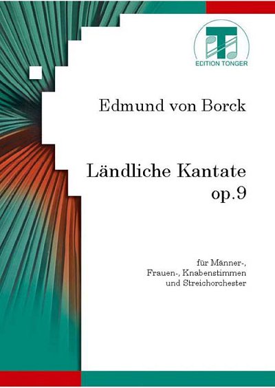 E. von Borck: Ländliche Kantate op. 9
