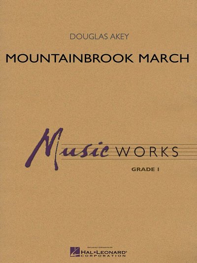 D. Akey: Mountainbrook March, Blaso (Pa+St)