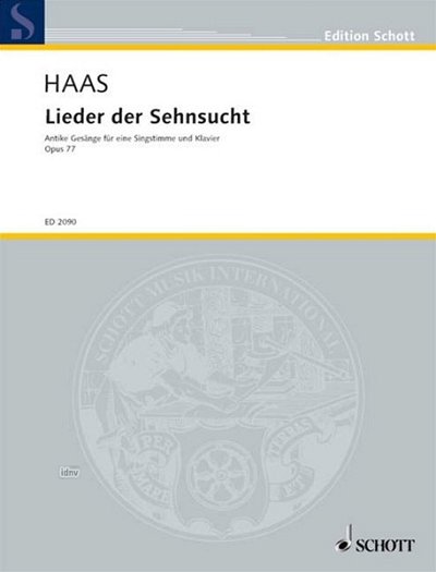 J. Haas: Lieder der Sehnsucht op. 77