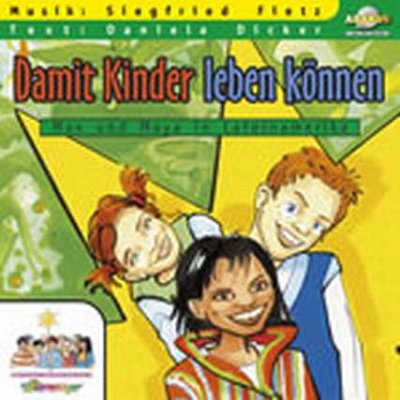 S. Fietz: Damit Kinder Leben Koennen (CD)