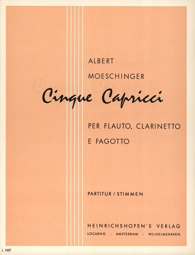 Moeschinger Albert: 5 Capricci Per Flauto Clarinetto E Fagot