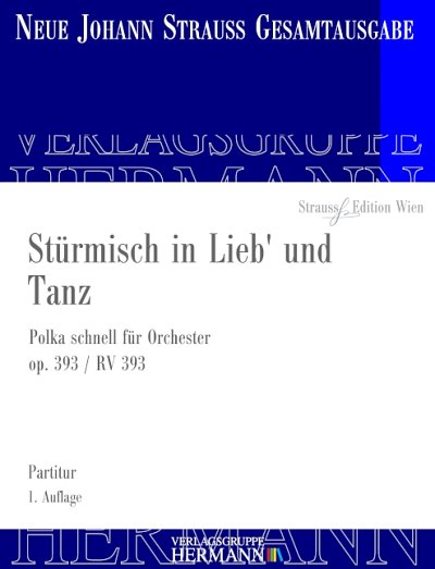 DL: J. Strauß (Sohn): Stürmisch in Lieb' und Tanz, Orch (Pa)