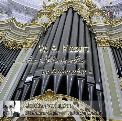 W.A. Mozart: Der König aller Jnstrumenten (CD)