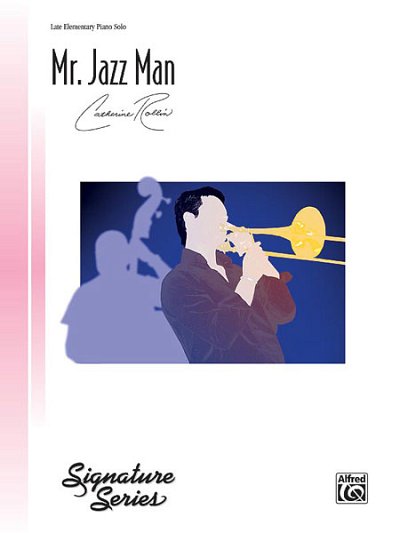 C. Rollin: Mr. Jazz Man, Klav (EA)