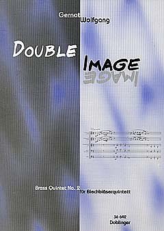 Wolfgang Gernot: Double Image