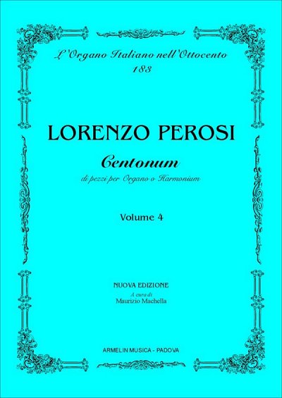 L. Perosi: Centonum Di Pezzi Per Organo O Harmonium, Vol. 4