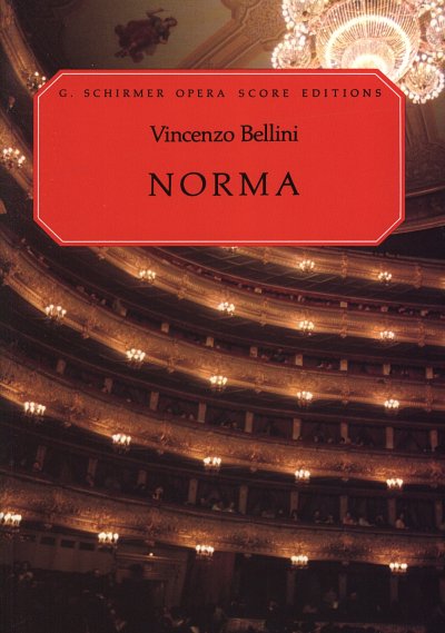 V. Bellini: Norma, GsGchOrch (KA)