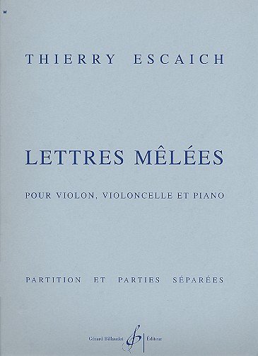 T. Escaich: Lettres Melees, VlVcKlv