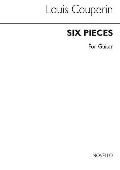 L. Couperin: Six Pieces for Guitar (arr. Duarte), Git