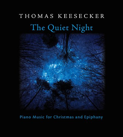 T. Keesecker: The Quiet Night (CD)