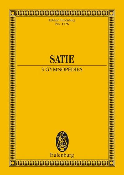 DL: E. Satie: 3 Gymnopédies, Orch (Stp)