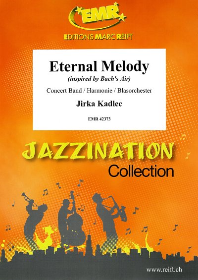 J. Kadlec: Eternal Melody, Blaso