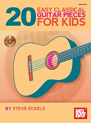 S. Eckels: 20 Easy Classical Guitar Pieces For Kids (Bu+CD)