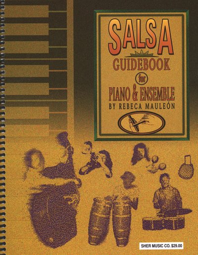 Mauleon Rebeca: Salsa Guide Book For Piano + Ensemble