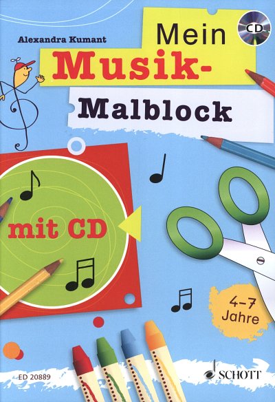 A. Kumant: Mein Musik-Malblock (Arbh+CD)