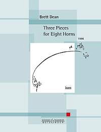 B. Dean: Three Pieces for Eight Horns