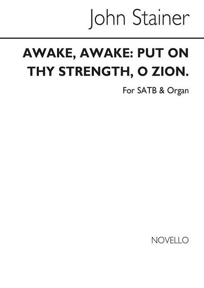 J. Stainer: Awake Awake Put On Thy Strength O Zion