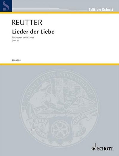 H. Reutter: Lieder der Liebe , GesSKlav