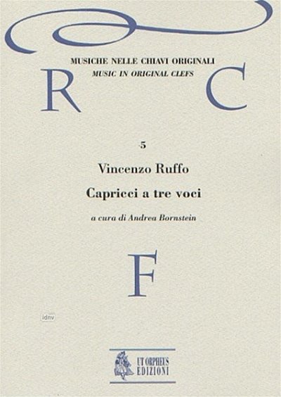 V. Ruffo: Capricci a tre voci (Milano 1564) [original clefs]