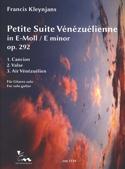 F. Kleynjans: Petite Suite Venezuelienne op. 292, Git
