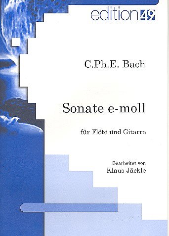 C.P.E. Bach: Sonate E-Moll