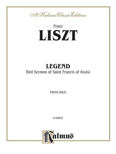 F. Liszt: Legend: St. Francis' Sermon to the Birds, Klav