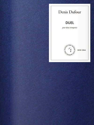 D. Dufour: Duel, 2Trp (Pa+St)