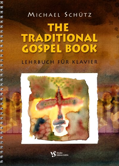 M. Schütz: The Traditional Gospel Book, Klav