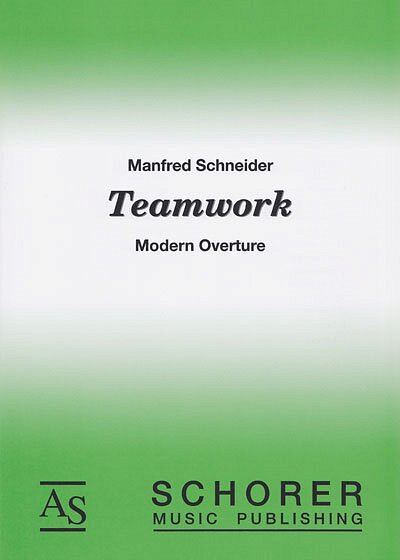 M. Schneider: Teamwork, Blaso (Pa+St)