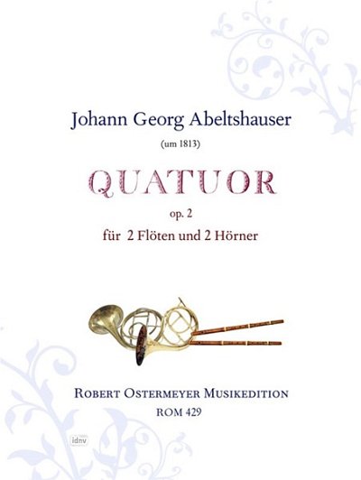 R. Ostermeyer: Quartett D-Dur op. 2 , 2Fl2Hrn (Pa+St)