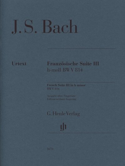 J.S. Bach: Französische Suite III h-moll BWV 814